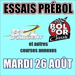 Essais Pré-Bol d'Argent et Classic ( et courses annexes ) 26 Aout 2025 Essais Pré-Bol d'Argent et Classic ( et courses annexes ) 26 Aout 2025